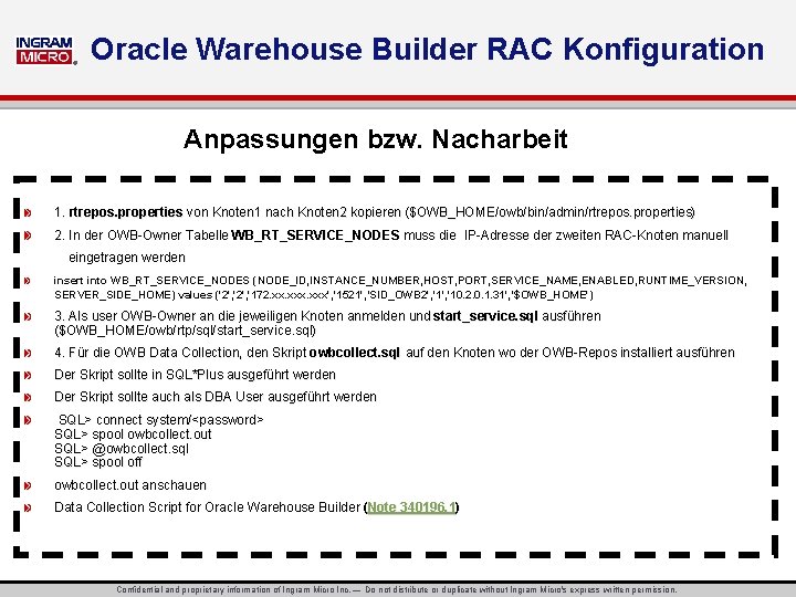 ® Oracle Warehouse Builder RAC Konfiguration Anpassungen bzw. Nacharbeit 1. rtrepos. properties von Knoten