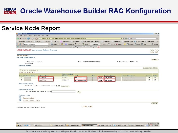 ® Oracle Warehouse Builder RAC Konfiguration Service Node Report Confidential and proprietary information of