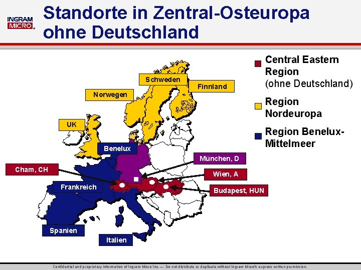 ® Standorte in Zentral-Osteuropa ohne Deutschland Schweden Finnland Norwegen Central Eastern Region (ohne Deutschland)