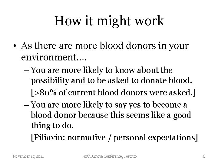 How it might work • As there are more blood donors in your environment….