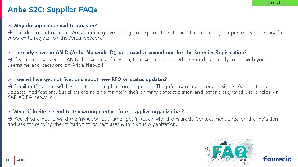 Ariba S 2 C: Supplier FAQs Information > Why do suppliers need to register?