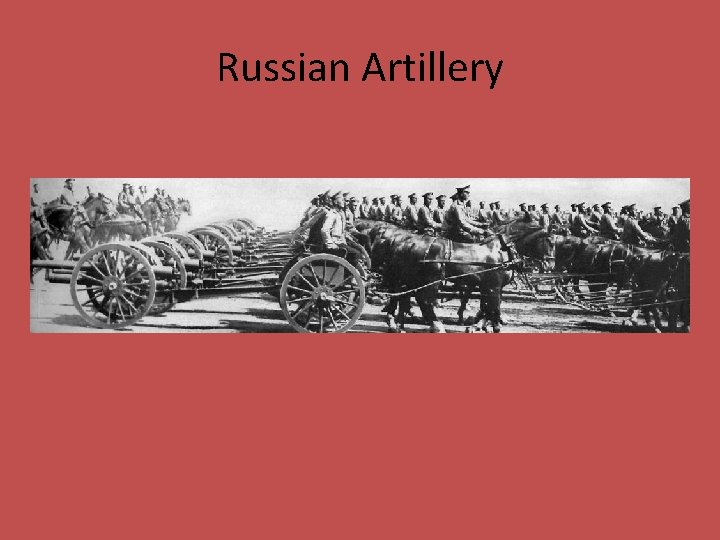 Russian Artillery 