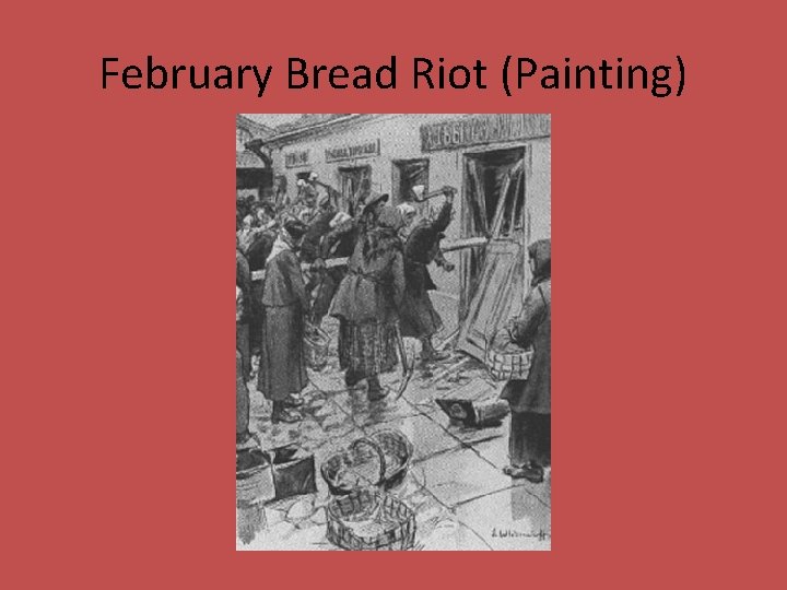 February Bread Riot (Painting) 