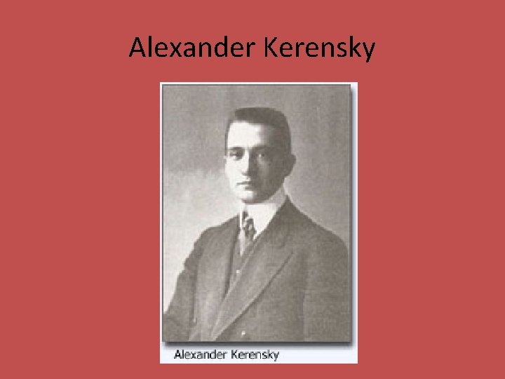 Alexander Kerensky 