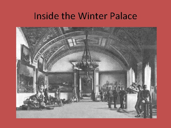 Inside the Winter Palace 