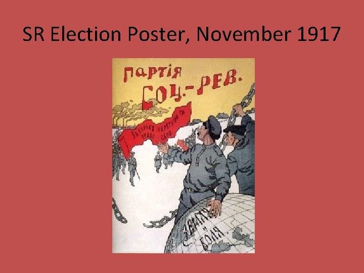 SR Election Poster, November 1917 