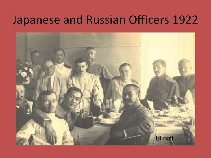 Japanese and Russian Officers 1922 