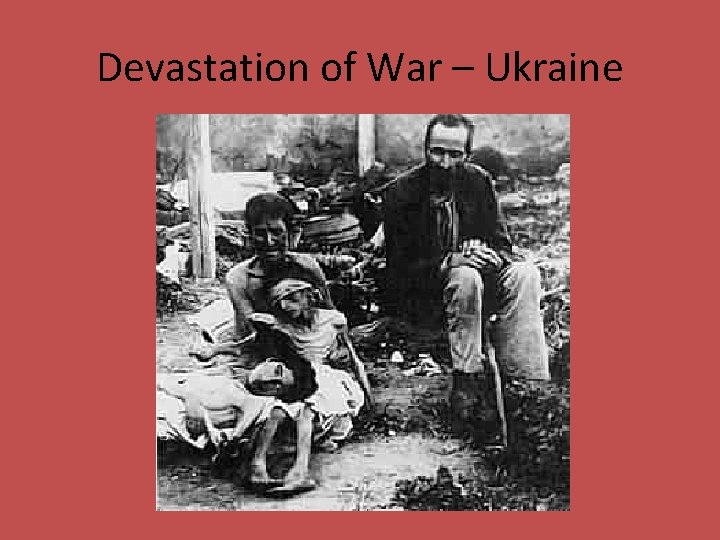 Devastation of War – Ukraine 