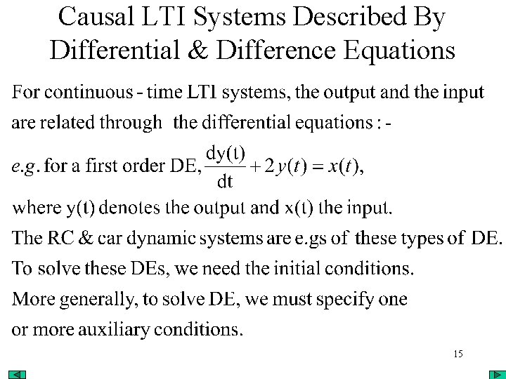 Causal LTI Systems Described By Differential & Difference Equations 15 