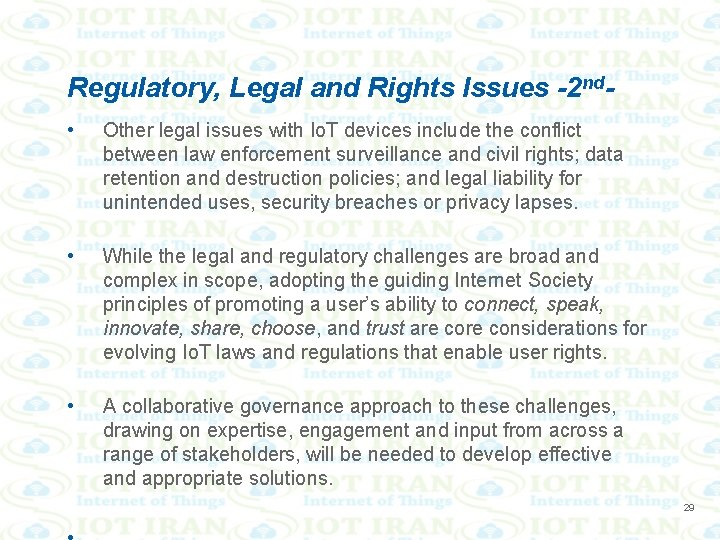 Regulatory, Legal and Rights Issues -2 nd • Other legal issues with Io. T
