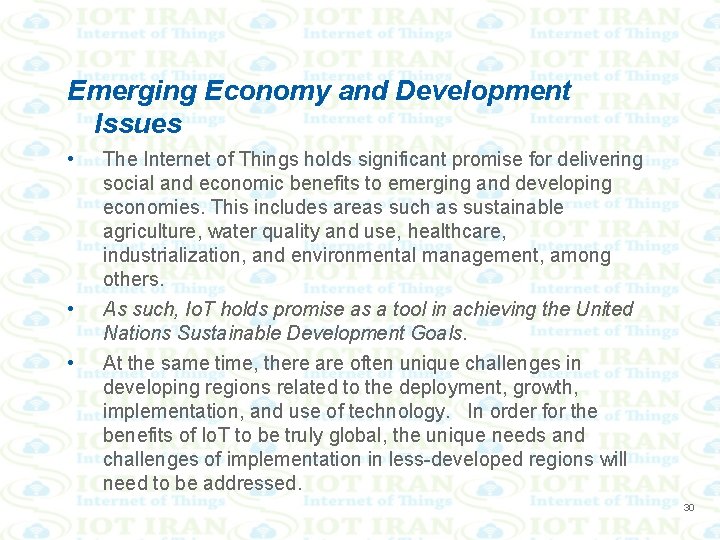 Emerging Economy and Development Issues • • • The Internet of Things holds significant
