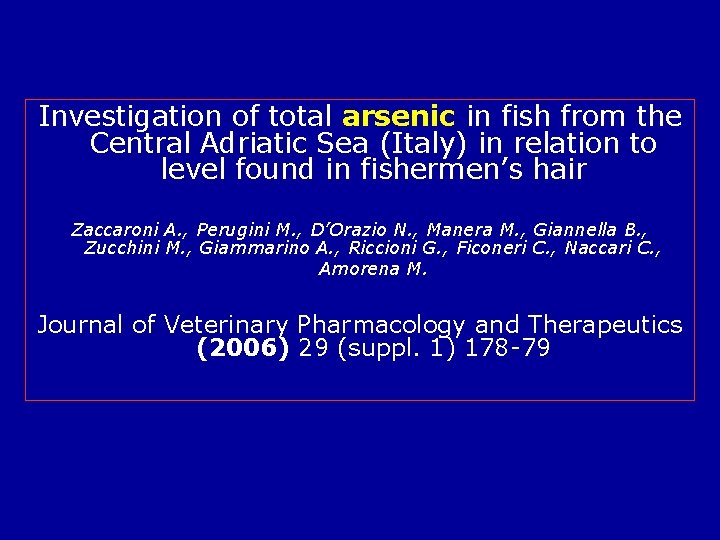 Investigation of total arsenic in fish from the Central Adriatic Sea (Italy) in relation