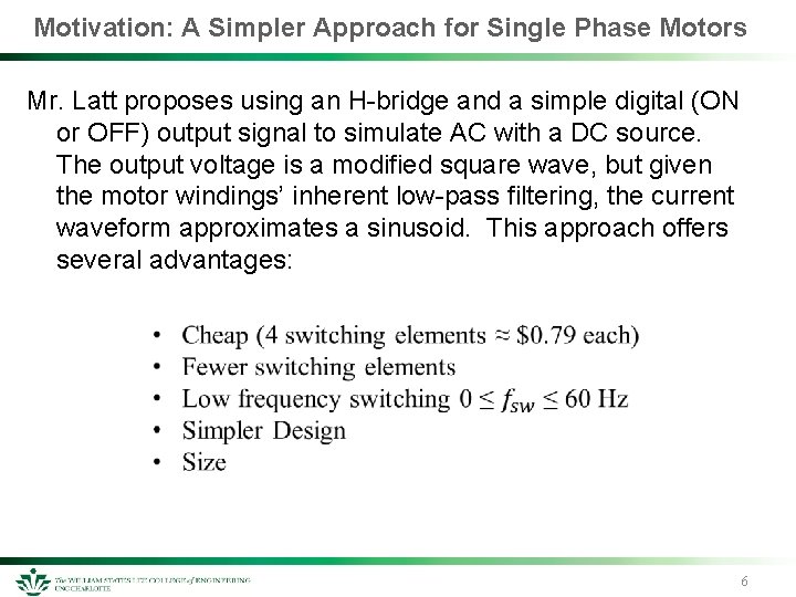 Motivation: A Simpler Approach for Single Phase Motors Mr. Latt proposes using an H-bridge