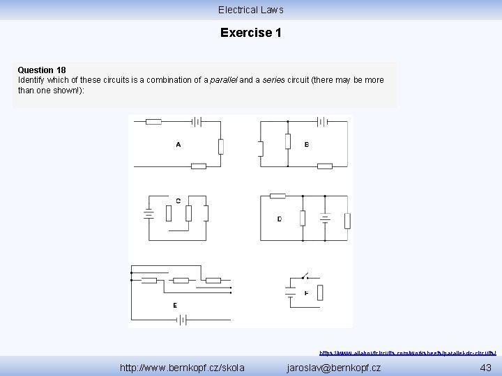 Electrical Laws Exercise 1 Question 18 Identify which of these circuits is a combination