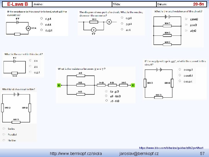 E-Laws B Jméno: Třída: Electrical Laws Datum: 20 -5 n https: //www. bbc. com/bitesize/guides/z