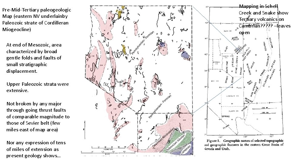 Pre-Mid-Tertiary paleogeologic Map (eastern NV underlainby Paleozoic strate of Cordilleran Miogeocline) At end of