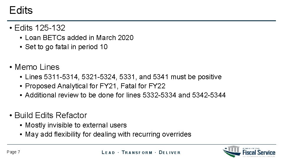 Edits • Edits 125 -132 • Loan BETCs added in March 2020 • Set