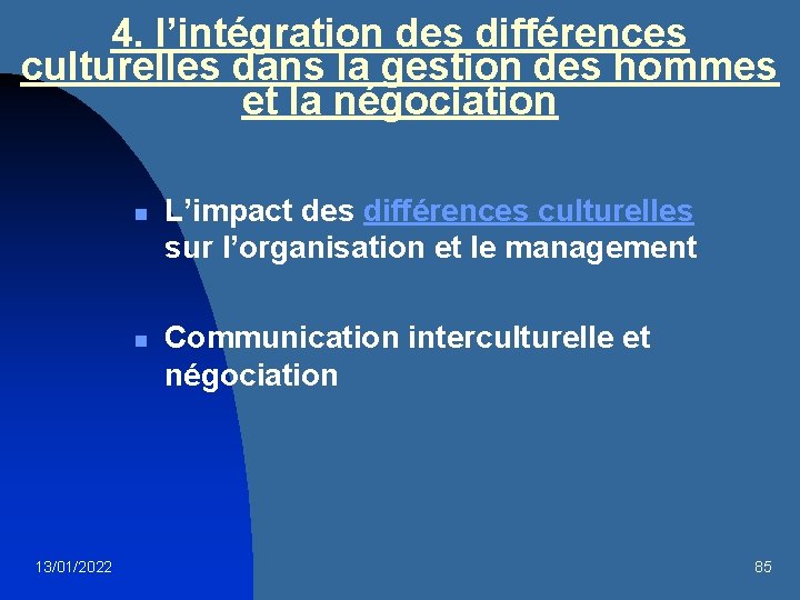 4. l’intégration des différences culturelles dans la gestion des hommes et la négociation n