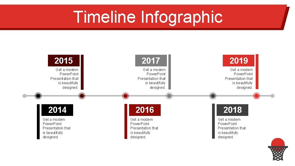 Timeline Infographic 2015 2017 2019 Get a modern Power. Point Presentation that is beautifully