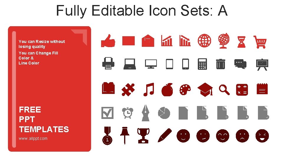 Fully Editable Icon Sets: A You can Resize without losing quality You can Change
