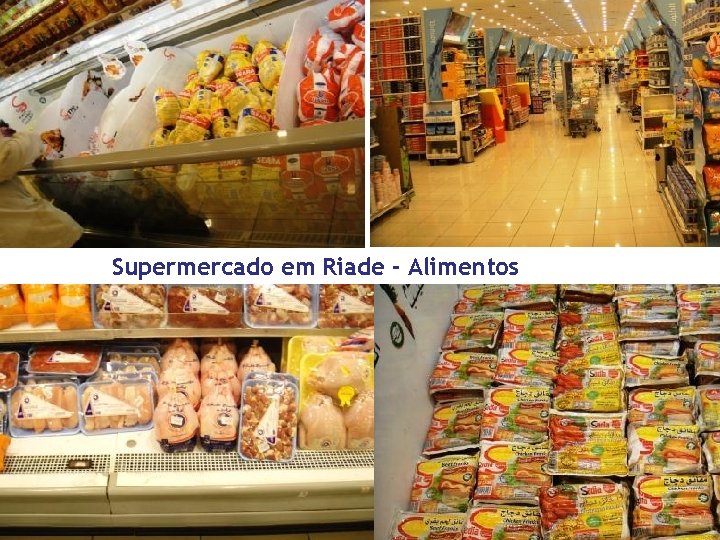 Supermercado em Riade - Alimentos 