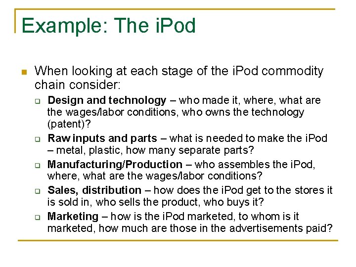 Example: The i. Pod n When looking at each stage of the i. Pod