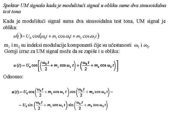 Spektar UM signala kada je modulišući signal u obliku sume dva sinusoidalna test tona