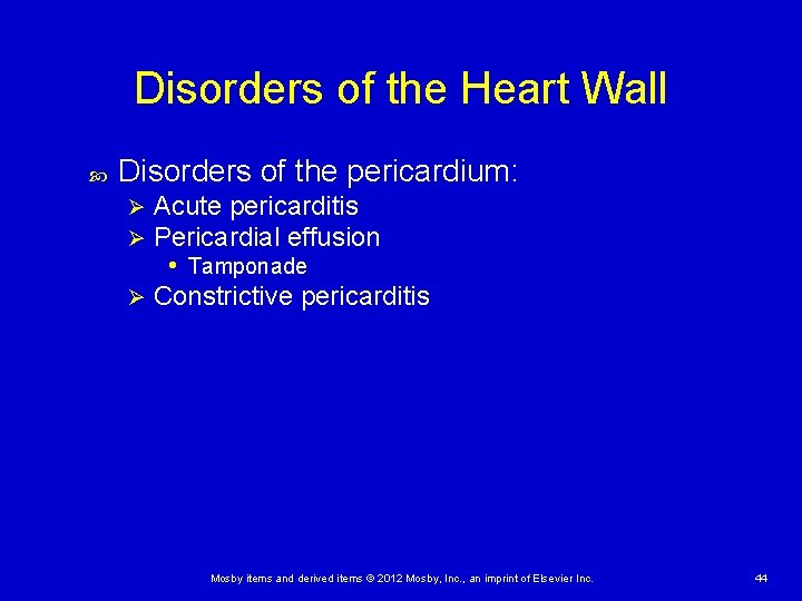 Disorders of the Heart Wall Disorders of the pericardium: Acute pericarditis Pericardial effusion •