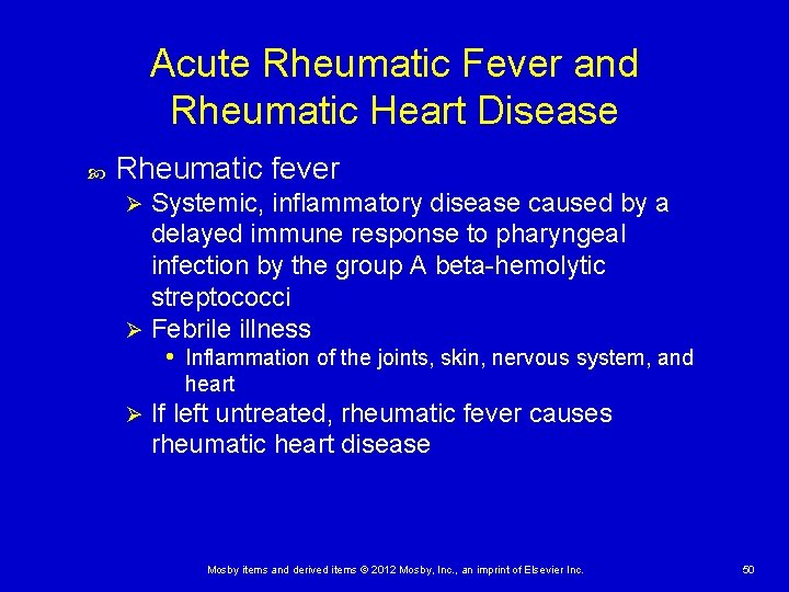 Acute Rheumatic Fever and Rheumatic Heart Disease Rheumatic fever Systemic, inflammatory disease caused by