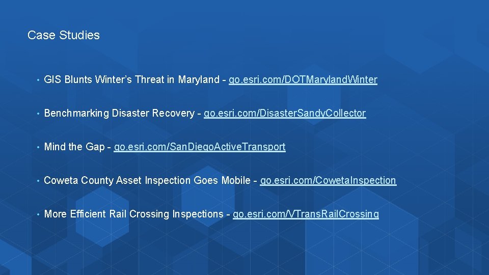 Case Studies • GIS Blunts Winter’s Threat in Maryland - go. esri. com/DOTMaryland. Winter