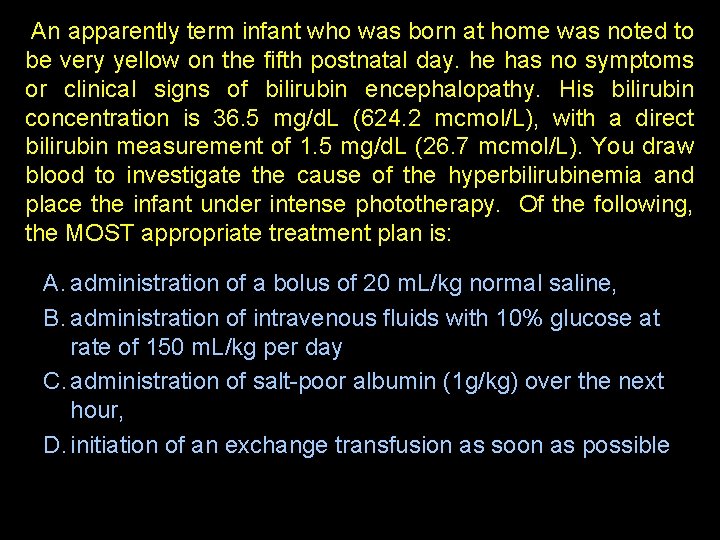 An apparently term infant who was born at home was noted to be very