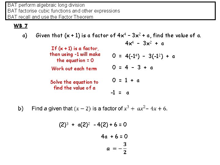 BAT perform algebraic long division BAT factorise cubic functions and other expressions BAT recall