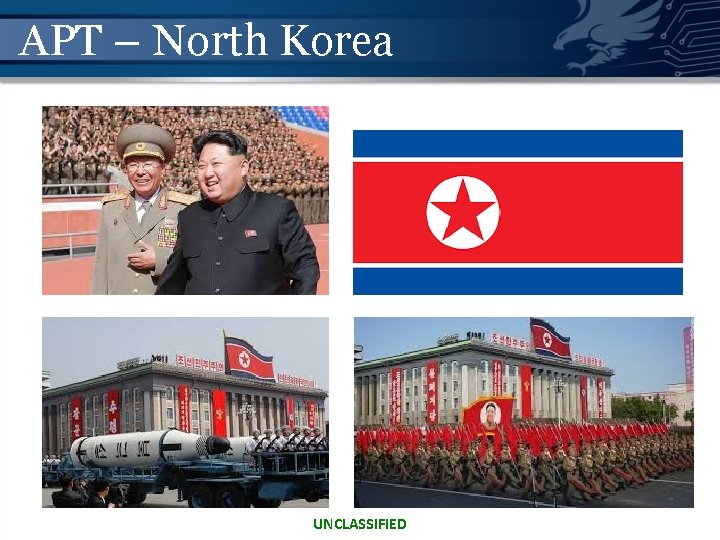 APT – North Korea UNCLASSIFIED 