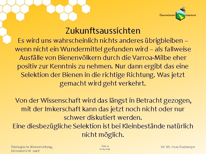 Zukunftsaussichten Es wird uns wahrscheinlich nichts anderes übrigbleiben – wenn nicht ein Wundermittel gefunden