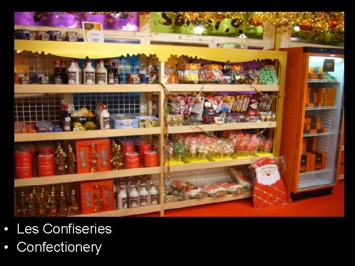  • Les Confiseries • Confectionery 