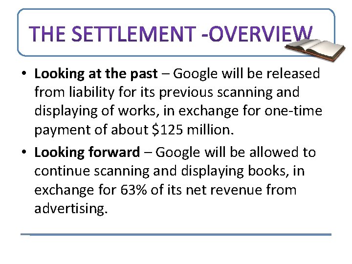  • Looking at the past – Google will be released from liability for