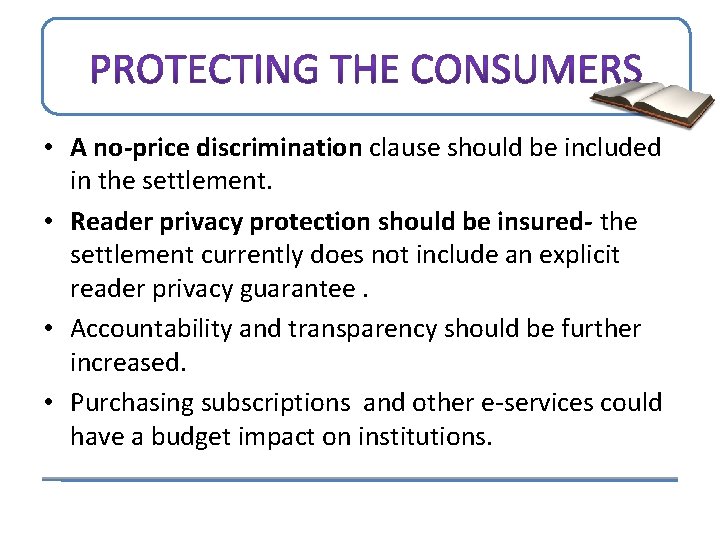  • A no-price discrimination clause should be included in the settlement. • Reader