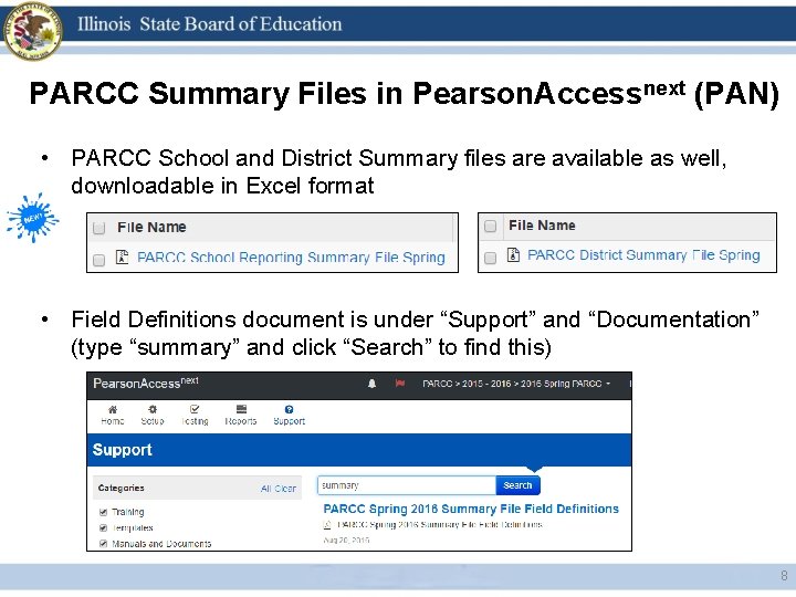 PARCC Summary Files in Pearson. Accessnext (PAN) • PARCC School and District Summary files