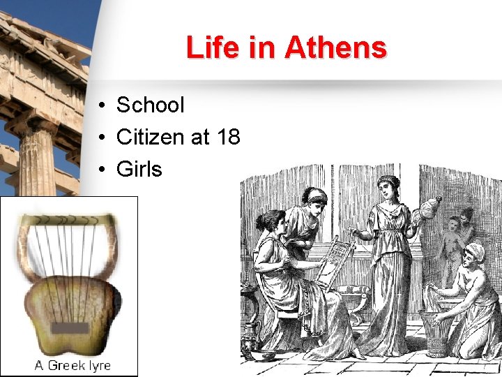 Life in Athens • School • Citizen at 18 • Girls 