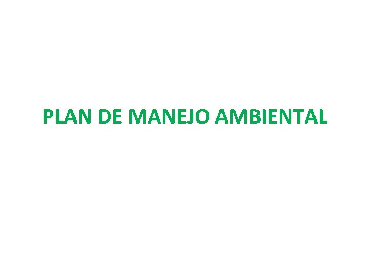 PLAN DE MANEJO AMBIENTAL 