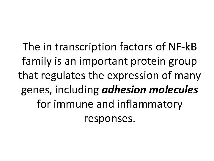 The in transcription factors of NF-k. B family is an important protein group that