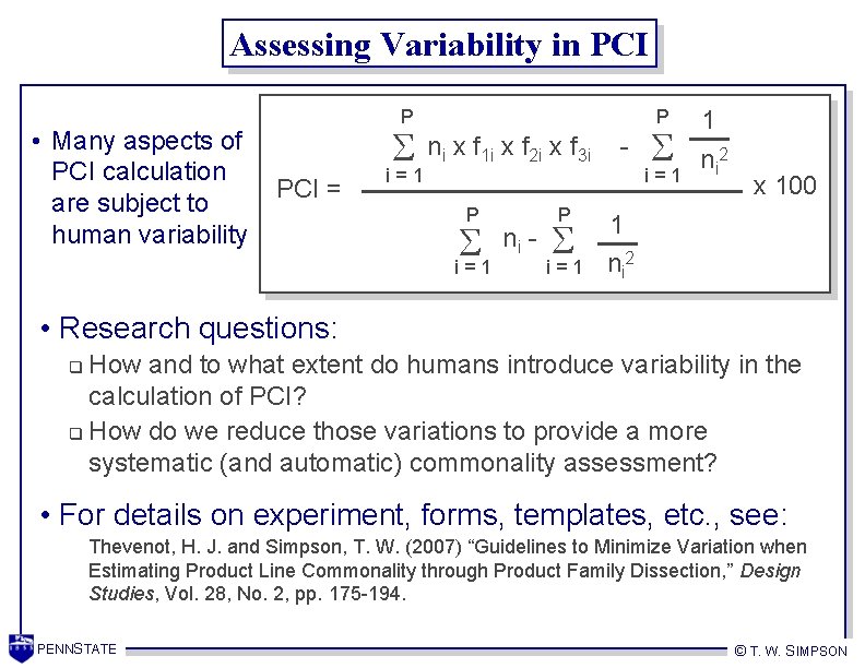 Assessing Variability in PCI • Many aspects of PCI calculation are subject to human