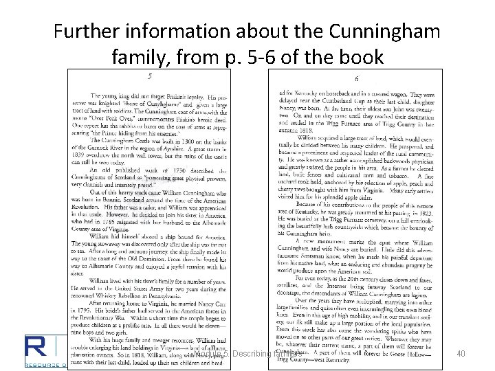 Further information about the Cunningham family, from p. 5 -6 of the book Module