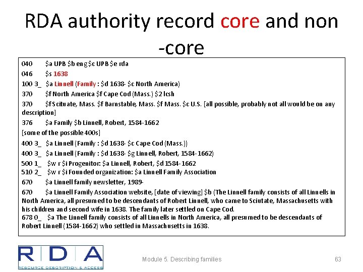 RDA authority record core and non -core 040 $a UPB $b eng $c UPB