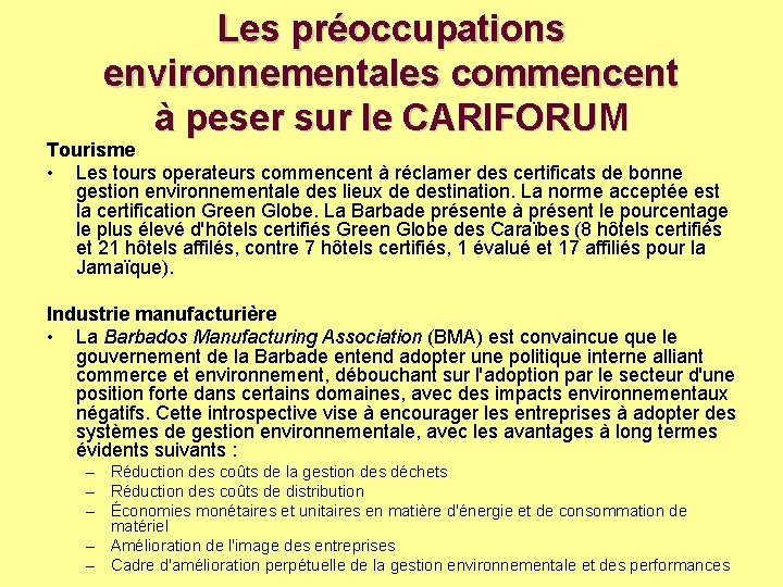 Les préoccupations environnementales commencent à peser sur le CARIFORUM Tourisme • Les tours operateurs