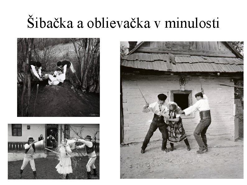 Šibačka a oblievačka v minulosti 