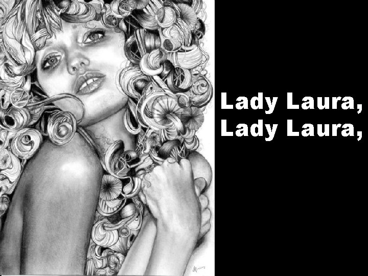 Lady Laura, 