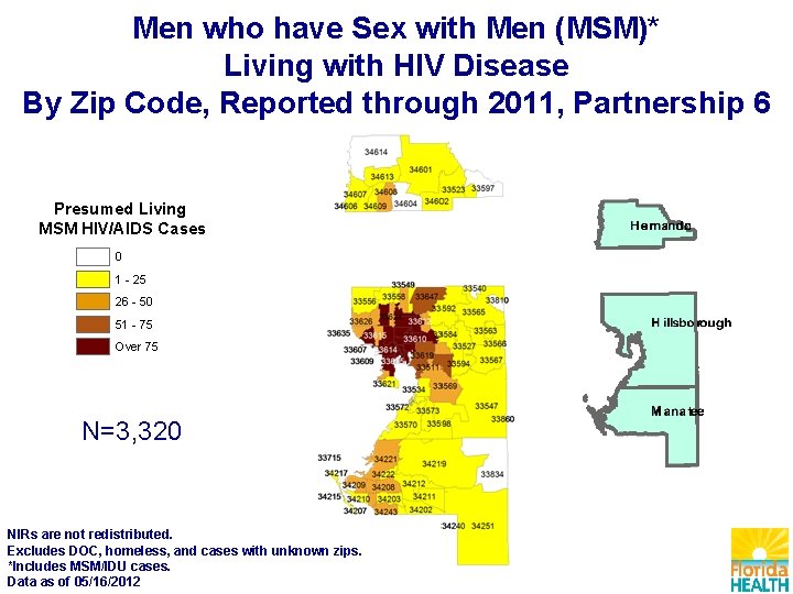 Men who have Sex with Men (MSM)* Living with HIV Disease By Zip Code,