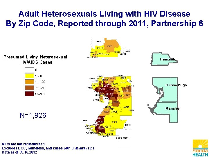 Adult Heterosexuals Living with HIV Disease By Zip Code, Reported through 2011, Partnership 6