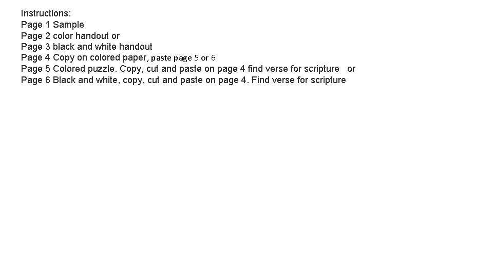 Instructions: Page 1 Sample Page 2 color handout or Page 3 black and white